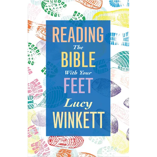 Reading the Bible with Your Feet