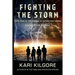 Fighting the Storm