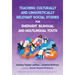 Teaching Culturally and Linguistically Relevant Social Studies for Emergent Bilingual and Multilingual Youth