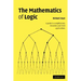 The Mathematics of Logic