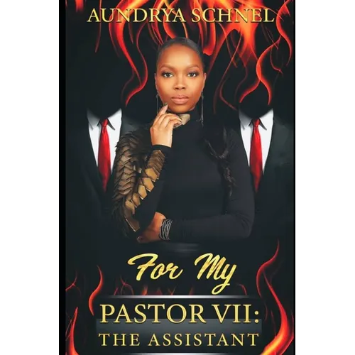 For My Pastor VII: The Assistant