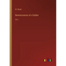 Reminiscences of a Soldier: Vol. I