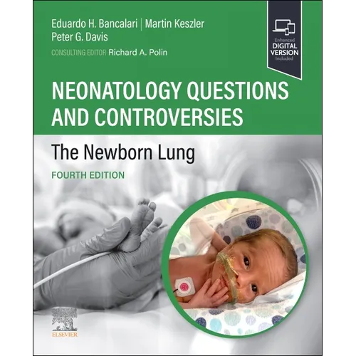 Neonatology Questions and Controversies: The Newborn Lung