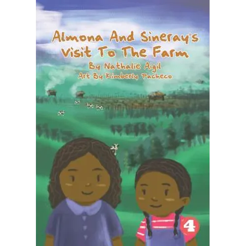 Almona and Sineray's Visit to the Farm