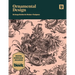 Ornamental Design: An Image Archive and Drawing Reference Book for Artists, Designers and Craftsmen