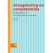 Vraagsturing En Competenties: Ontwikkelen Van Succesvol Gedrag in de Zorg