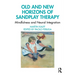 Old and New Horizons of Sandplay Therapy: Mindfulness and Neural Integration
