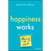 Happiness Works: The Science of Thriving at Work
