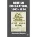 British Emigration, 1603-1914