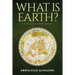 What is Earth?: A Flat Earth Book