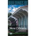 Buildings of New Orleans