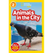 Animals in the City (National Geographic Kids Readers, Level 2)