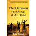The 5 Greatest Spankings of All Time