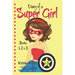 Diary of a SUPER GIRL - Books 1-3: Books for Girls 9-12