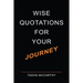 Wise Quotations For Your Journey