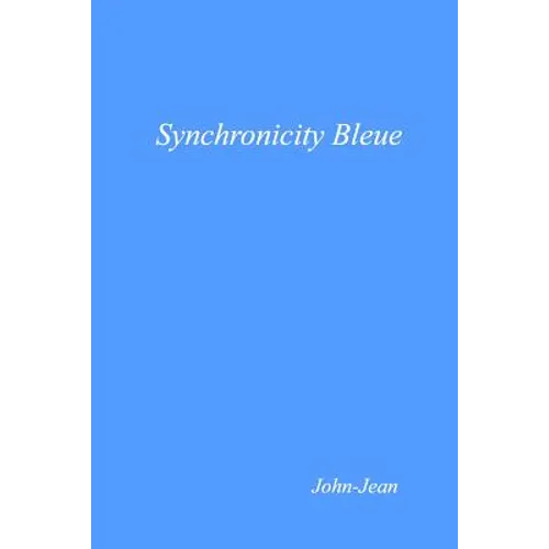 Synchronicity Bleue