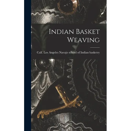 Indian Basket Weaving