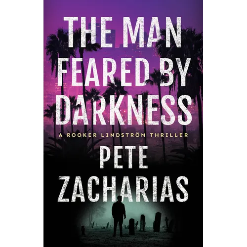 The Man Feared by Darkness