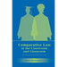 Comparative Law in the Courtroom and Classroom: The Story of the Last Thirty-Five Years