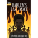 Harlem's Last Dance