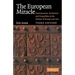 The European Miracle: Environments, Economies and Geopolitics in the History of Europe and Asia