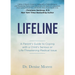 Lifeline: A Parent's Guide to Coping with a Child's Serious or Life-Threatening Medical Issue