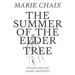 The Summer of the Elder Tree