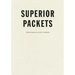 Superior Packets