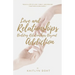 Love and Relationships Building Relationships Beyond Addiction