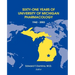 Sixty-One Years of University of Michigan Pharmacology, 1942-2003