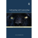 Anthropology and Cryptozoology: Exploring Encounters with Mysterious Creatures
