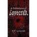 A Collection of Lovecraft: Fourteen Tales of Terror and the Supernatural