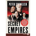 Secret Empires: How the American Political Class Hides Corruption and Enriches Family and Friends