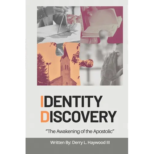 Identity Discovery: The Awakening of the Apostolic