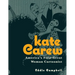 Kate Carew: America's First Great Woman Cartoonist
