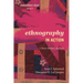 Ethnography in Action: A Mixed Methods Approach
