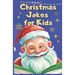 Christmas Jokes for Kids: Jolly Jokes to Light Up Your Christmas Spirit. The Ultimate Kids Christmas Jest Book