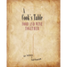 A Cook's Table: Food and Wine Together
