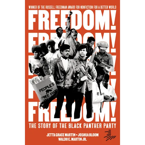 Freedom! the Story of the Black Panther Party