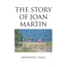 The Story of Joan Martin