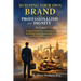 Building Your Own Brand with Professionalism and Dignity: The Guide to Professional Development, Building Client Relationships & Personal Branding
