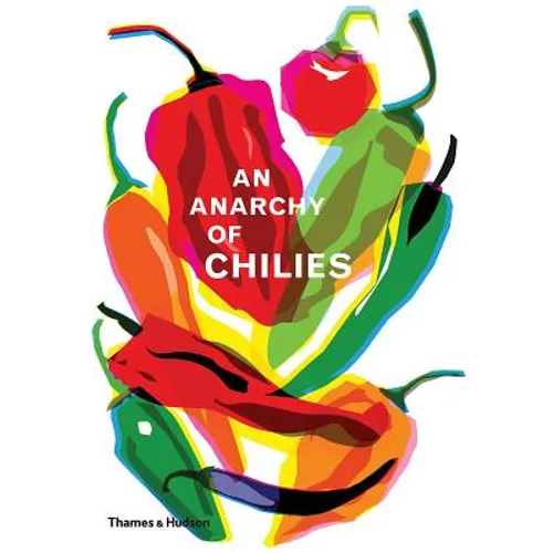 An Anarchy of Chilies