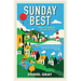 Sunday Best: Travels Through the Day of Rest