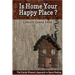 Is Home Your Happy Place?: The Unruly Woman's Approach to Space Healing