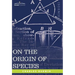 On the Origin of Species: By Means of Natural Selection or the Preservation of Favored Races in the Struggle for Life