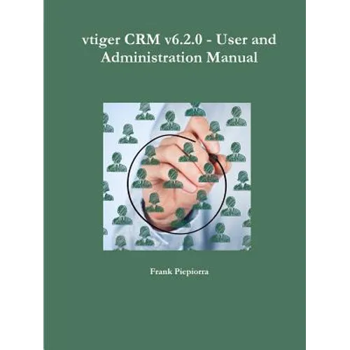 vtiger CRM v6.2.0 - User and Administration Manual