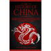 The History of China: A Concise Introduction to Chinese History, Culture, Dynasties, Mythology, Great Achievements & More of The Oldest Living Civiliz