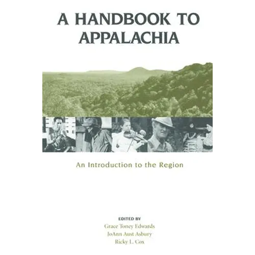 A Handbook to Appalachia: An Introduction to the Region