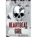 Heartbeat Girl: A Vampire Rock Band Romance