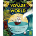 The Voyage That Changed the World: The Epic Story of the First Crew to Sail Around the Globe
